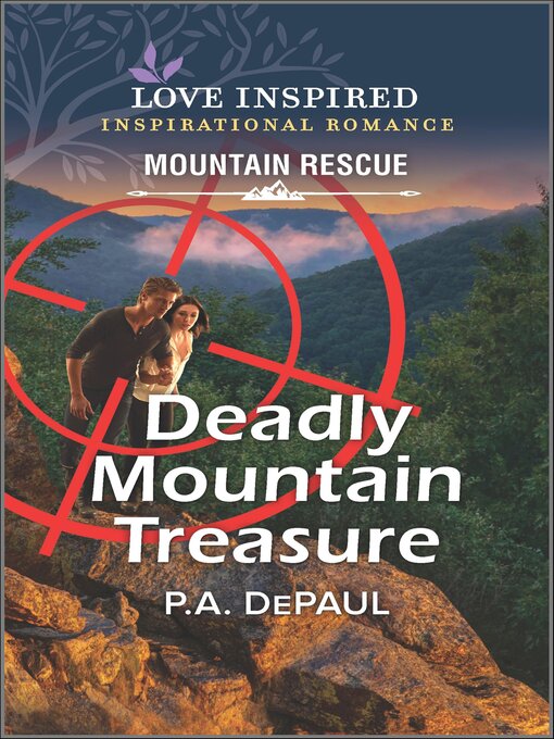 Title details for Deadly Mountain Treasure by P.A. DePaul - Available